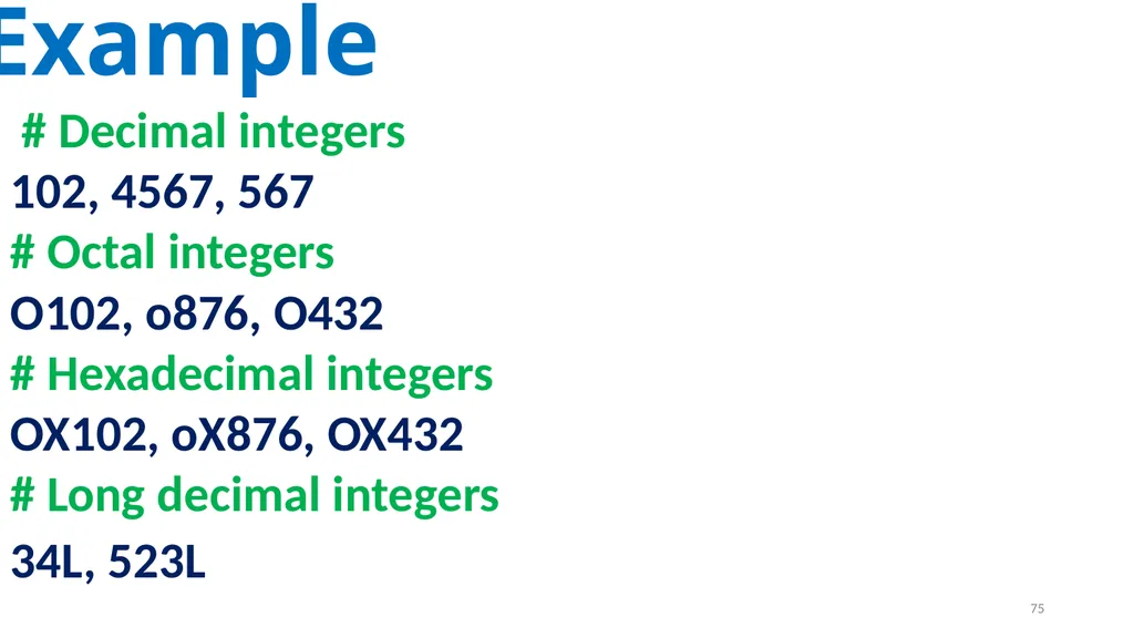 1 PROGRAMMING IN PYTHON PYTHON VARIABLES AND - slide 75 of 85
