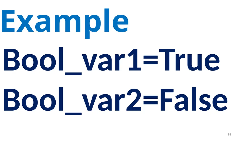 1 PROGRAMMING IN PYTHON PYTHON VARIABLES AND - slide 81 of 85