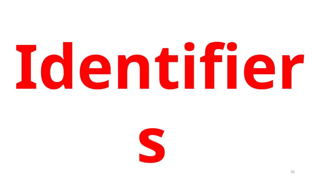 1 PROGRAMMING IN PYTHON PYTHON VARIABLES AND - slide 31 of 85
