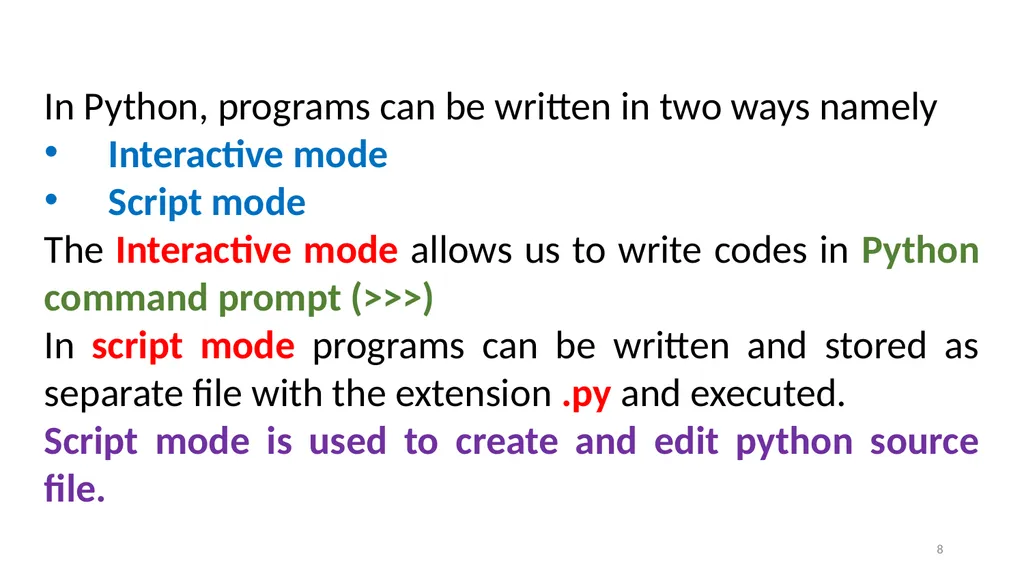 1 PROGRAMMING IN PYTHON PYTHON VARIABLES AND - slide 8 of 85