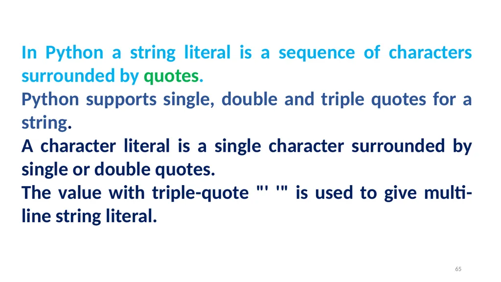 1 PROGRAMMING IN PYTHON PYTHON VARIABLES AND - slide 65 of 85