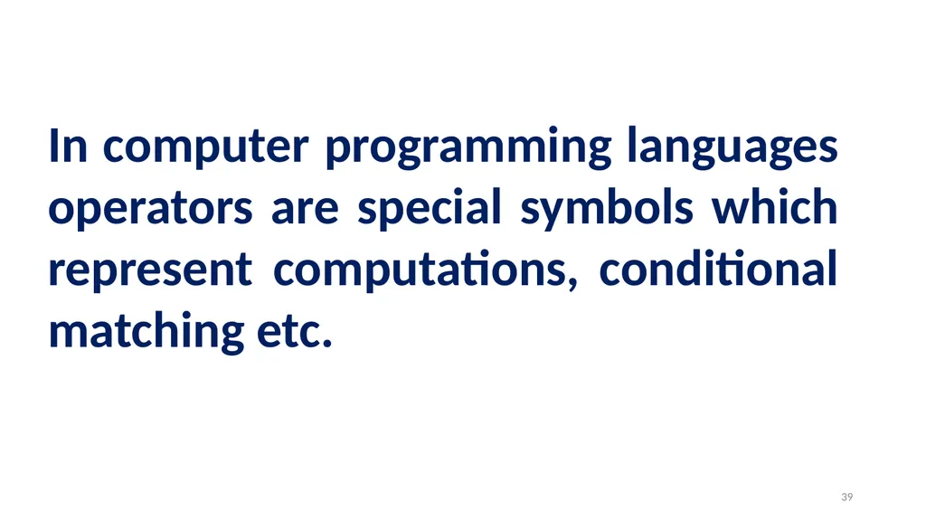 1 PROGRAMMING IN PYTHON PYTHON VARIABLES AND - slide 39 of 85