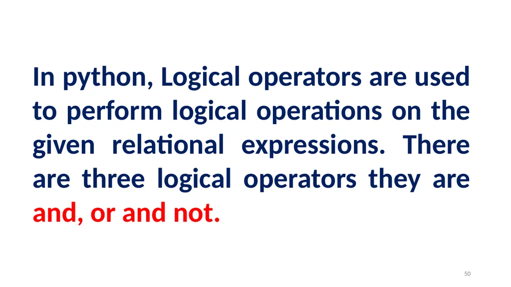 1 PROGRAMMING IN PYTHON PYTHON VARIABLES AND - slide 50 of 85