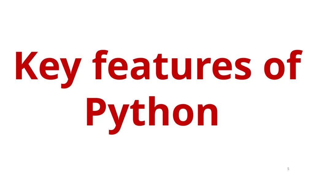 1 PROGRAMMING IN PYTHON PYTHON VARIABLES AND - slide 5 of 85
