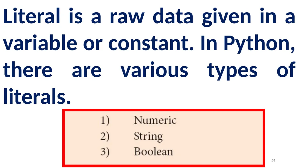1 PROGRAMMING IN PYTHON PYTHON VARIABLES AND - slide 61 of 85