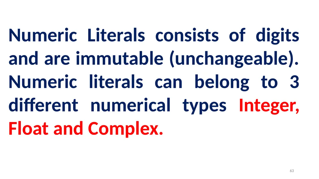 1 PROGRAMMING IN PYTHON PYTHON VARIABLES AND - slide 63 of 85