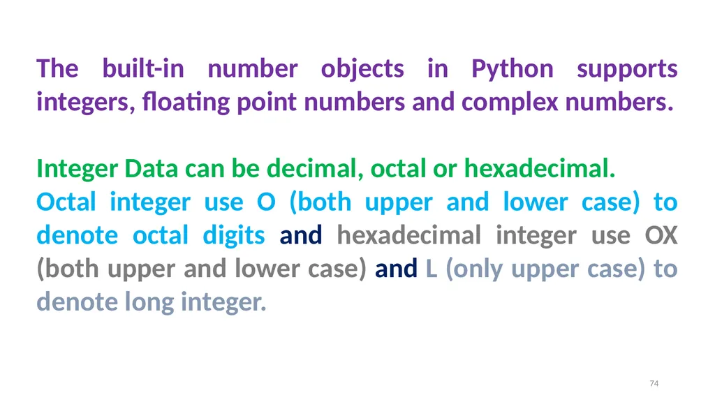 1 PROGRAMMING IN PYTHON PYTHON VARIABLES AND - slide 74 of 85
