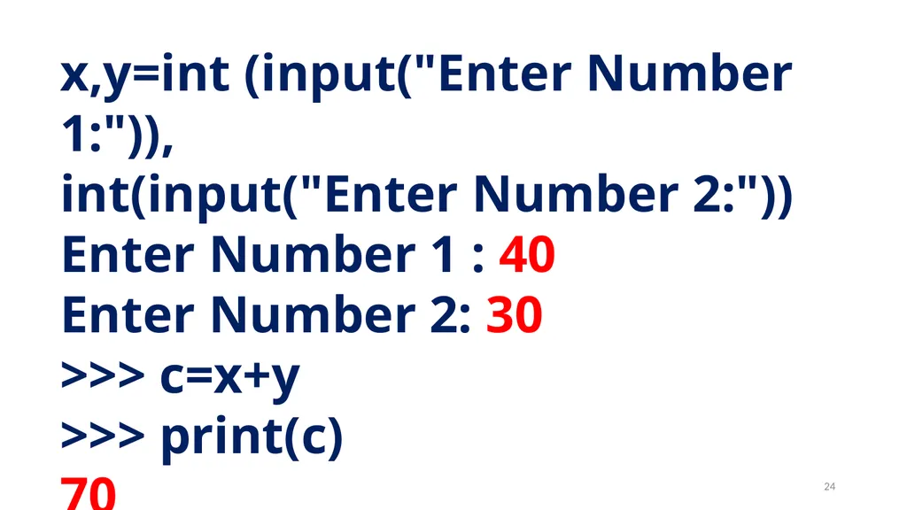 1 PROGRAMMING IN PYTHON PYTHON VARIABLES AND - slide 24 of 85