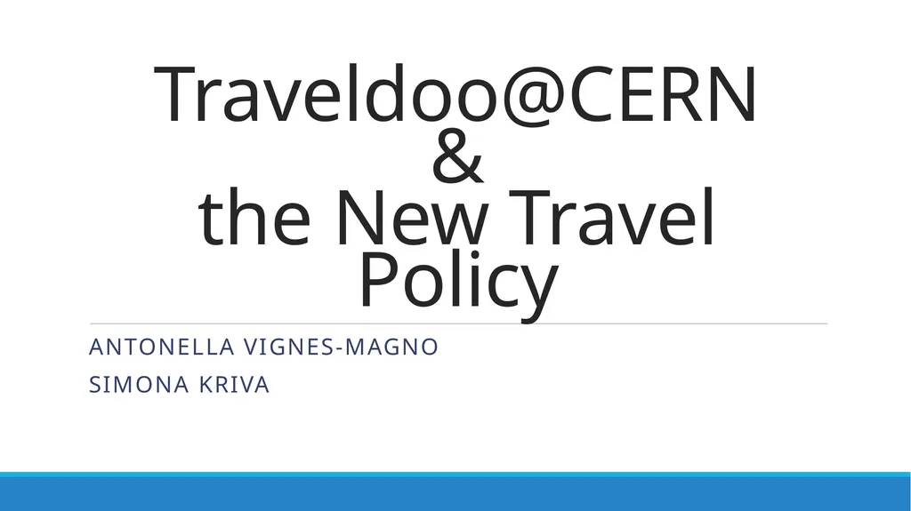 Traveldoo@CERN & the New Travel Policy Antonella