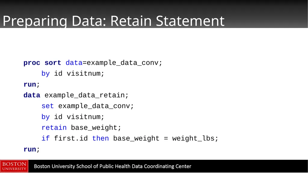 Data Manipulation in SAS CTSI BERD Core Seminar - slide 30 of 42