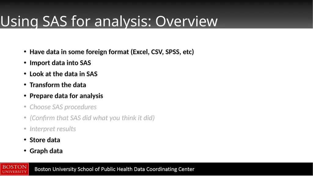 Data Manipulation in SAS CTSI BERD Core Seminar - slide 6 of 42
