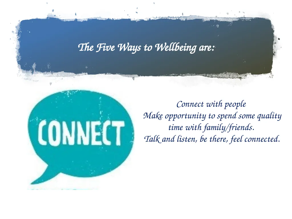 Five Ways to Wellbeing Staff Training What do you - slide 5 of 14