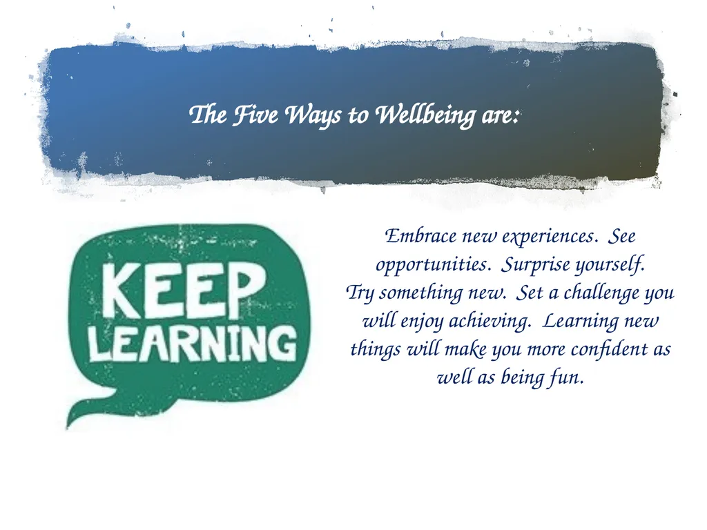 Five Ways to Wellbeing Staff Training What do you - slide 9 of 14