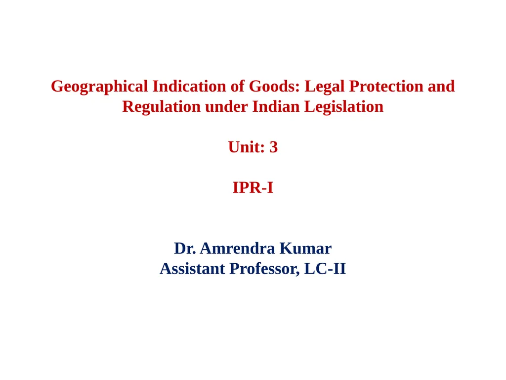 Geographical Indication of Goods: Legal Protection - slide 1 of 10