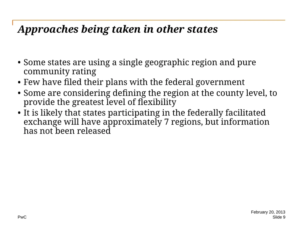 Geographic rating for health insurance www.pwc.com - slide 9 of 10