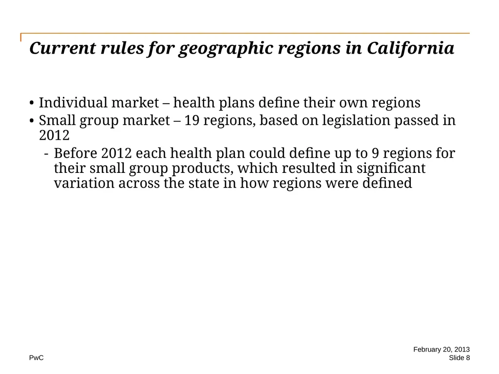 Geographic rating for health insurance www.pwc.com - slide 8 of 10