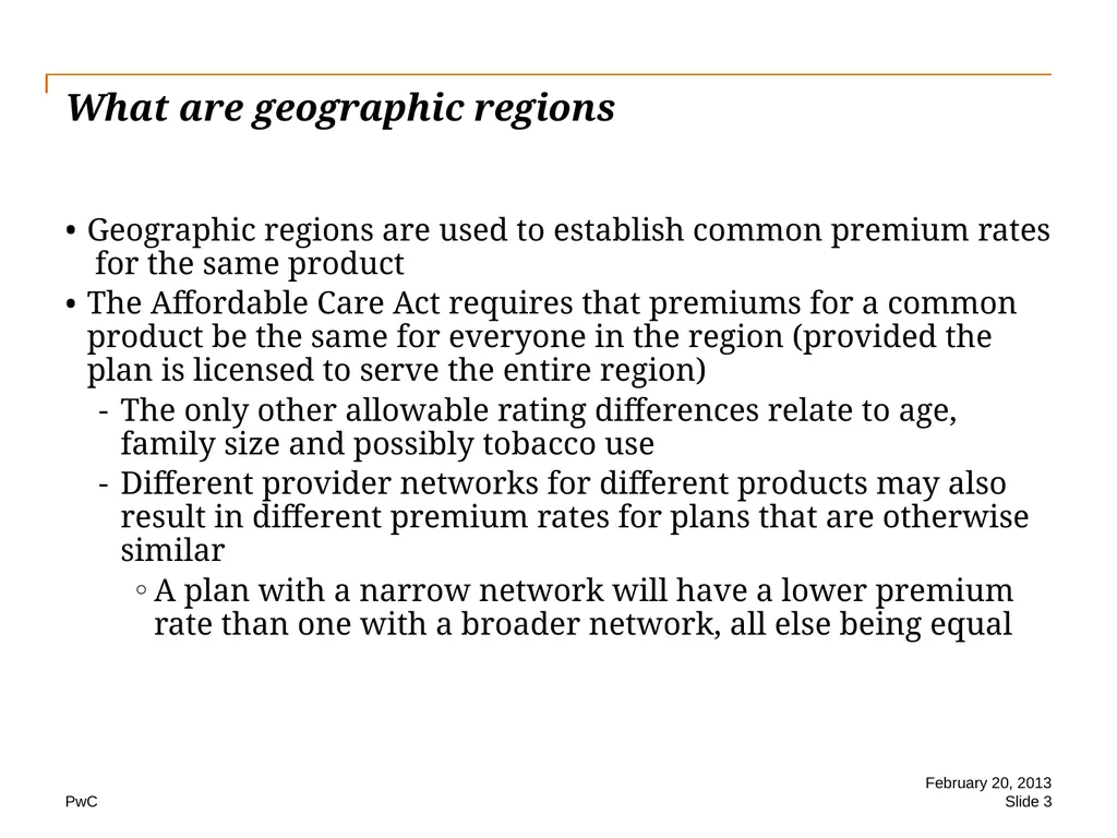 Geographic rating for health insurance www.pwc.com - slide 3 of 10