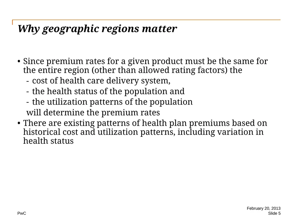 Geographic rating for health insurance www.pwc.com - slide 5 of 10