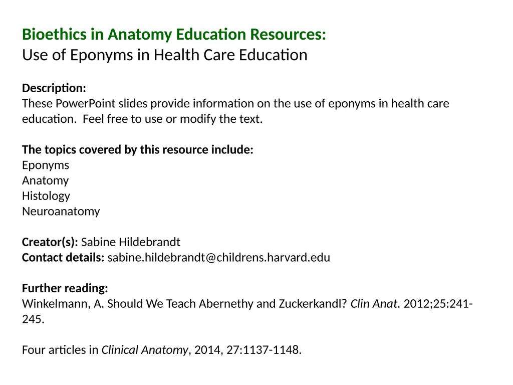 Bioethics in Anatomy Education Resources: Use of - slide 1 of 5