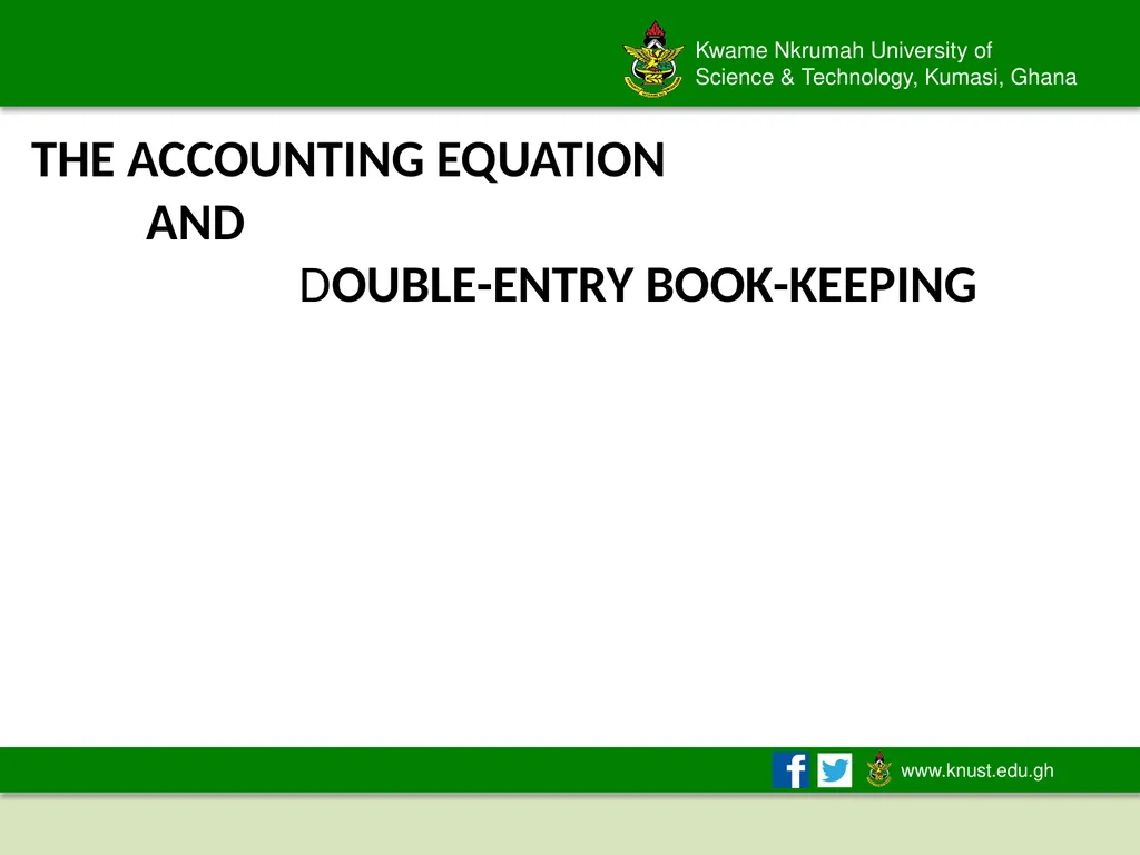 THE ACCOUNTING EQUATION AND DOUBLE-ENTRY - slide 1 of 50