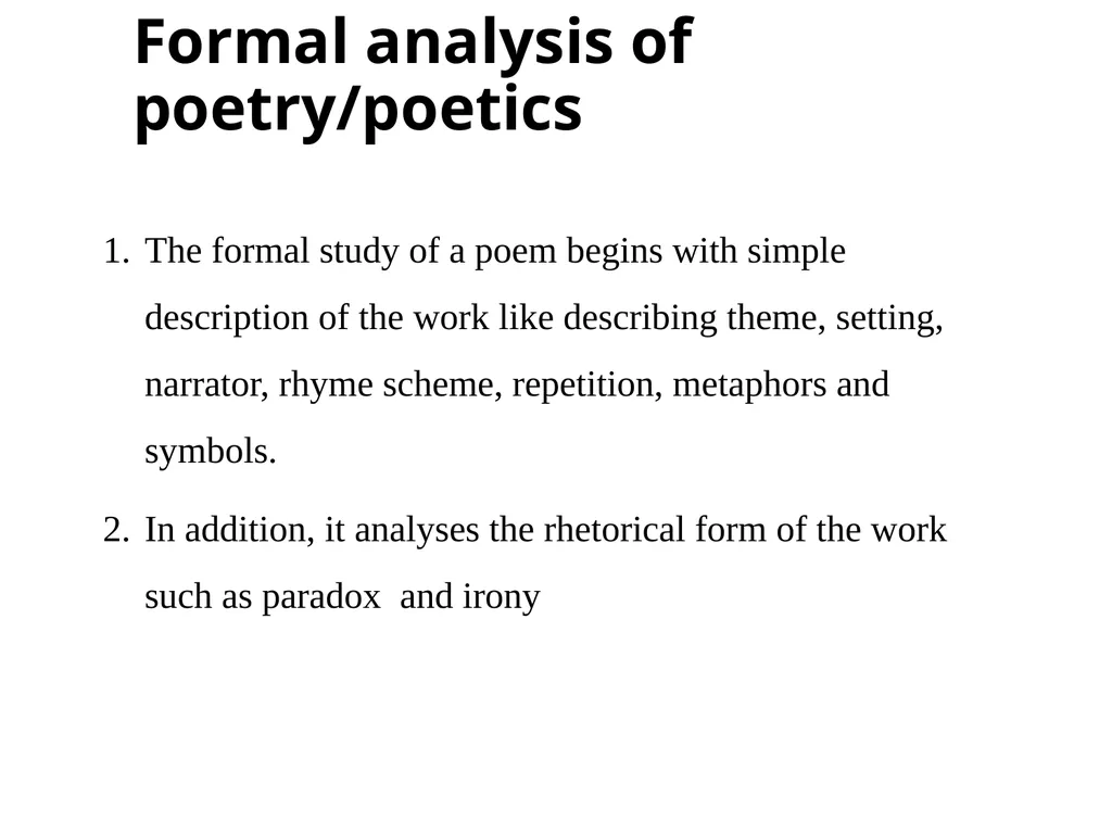 Formalism Formalism a school of literary criticism - slide 14 of 16
