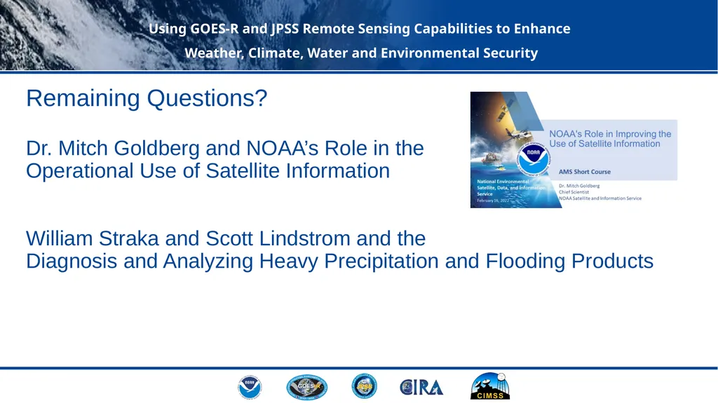 Remaining Questions? Dr. Mitch Goldberg and NOAA’s - slide 1 of 5