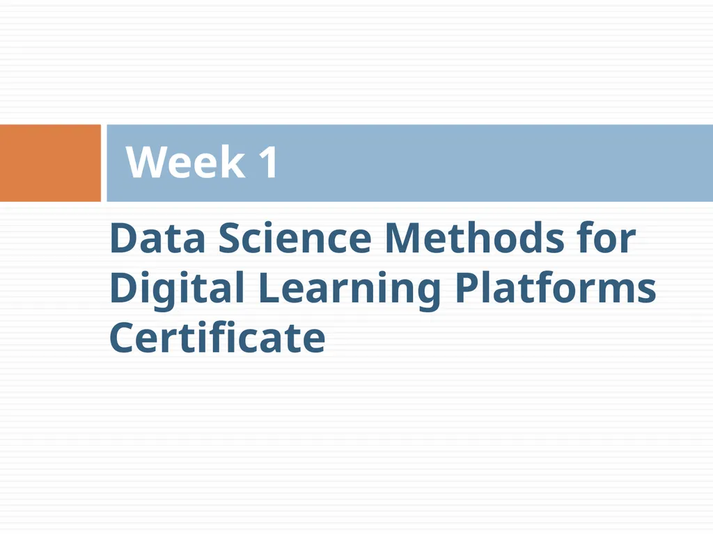 Data Science Methods for Digital Learning - slide 1 of 25
