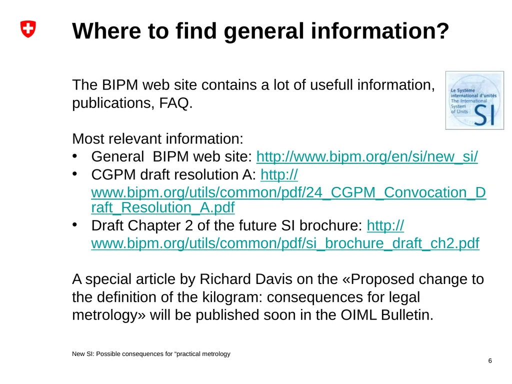 New SI Possible consequences for “practical - slide 6 of 11