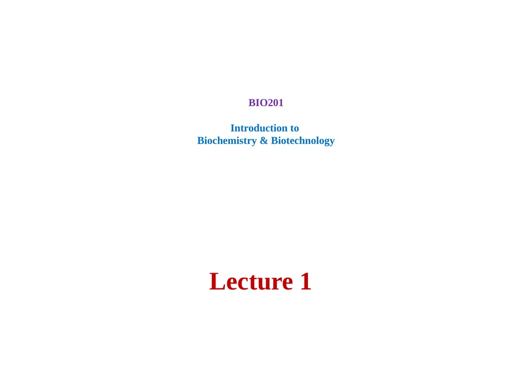 BIO 201 : Introduction to Biochemistry & - slide 16 of 26