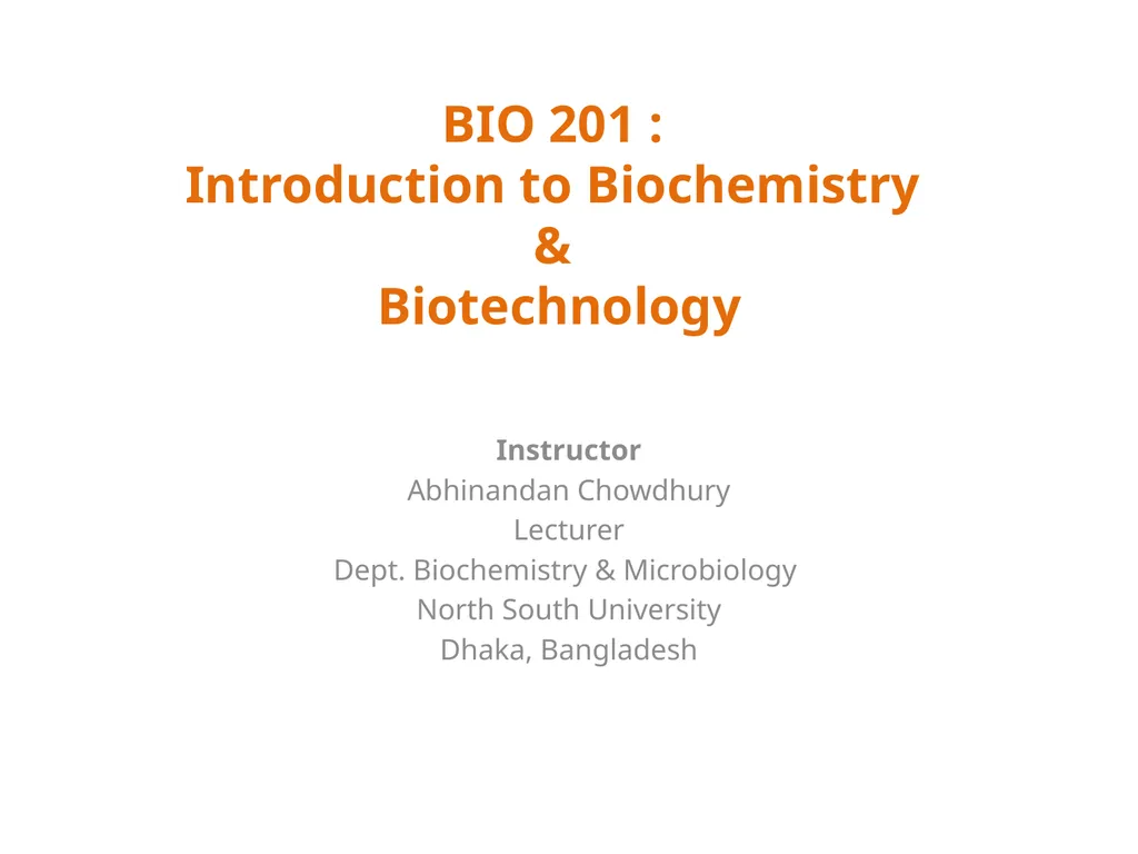 BIO 201 : Introduction to Biochemistry & - slide 1 of 26