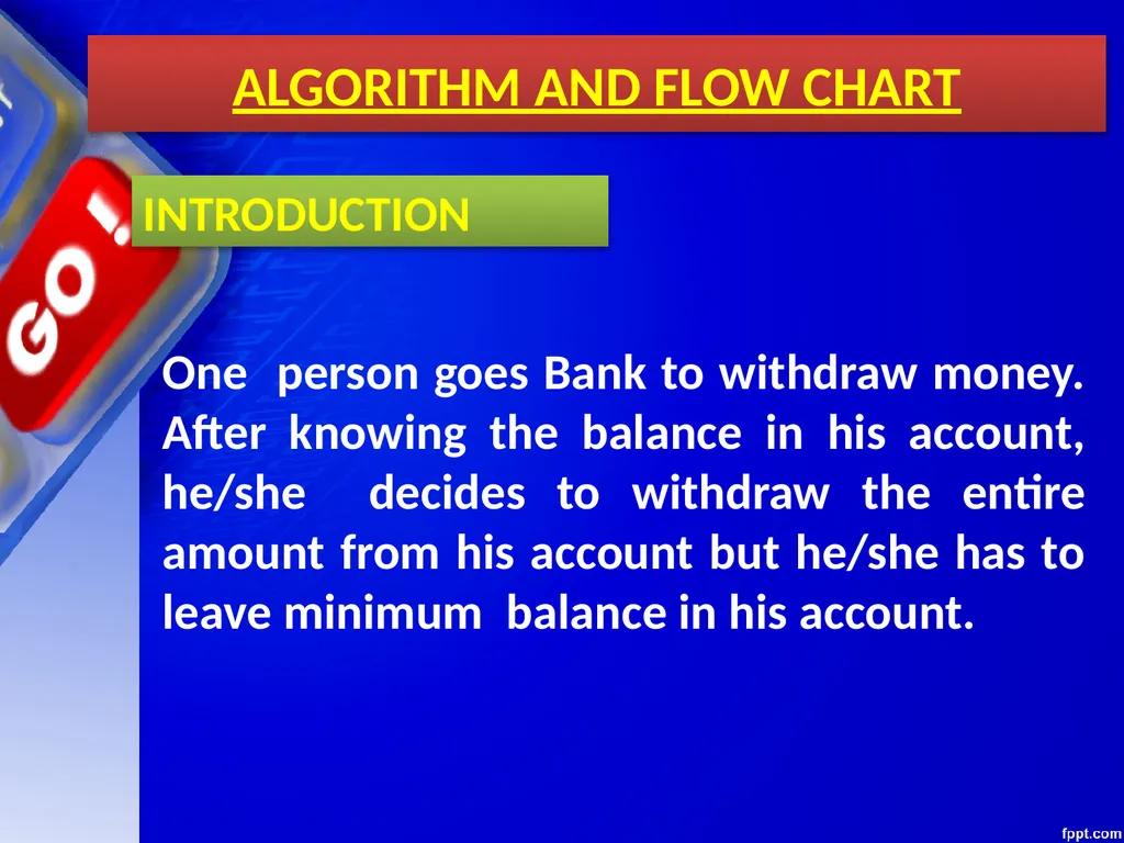 CHAPTER 06 ALGORITHMS AND FLOW CHARTS Unit 1: XI - slide 7 of 62