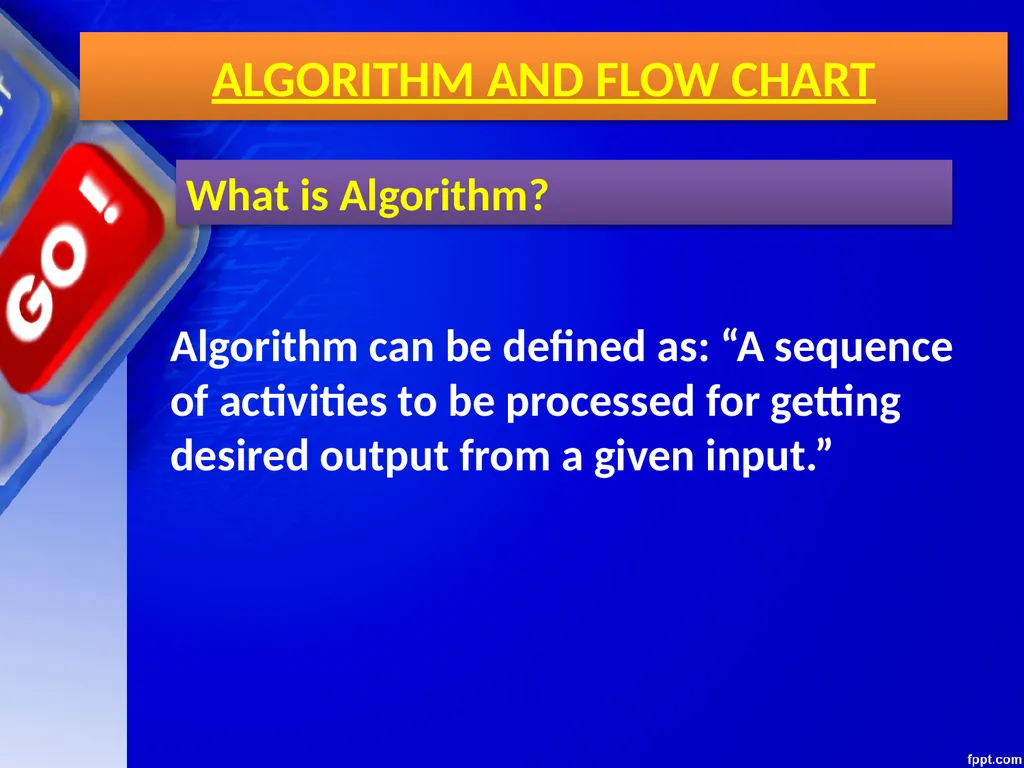 CHAPTER 06 ALGORITHMS AND FLOW CHARTS Unit 1: XI - slide 9 of 62