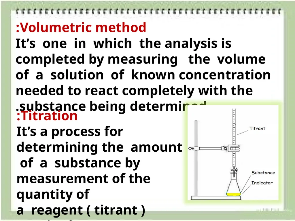 Volumetric Method of Analysis Volumetric method: - slide 2 of 17