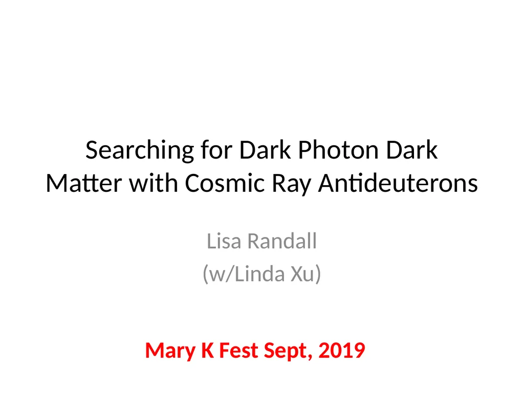 Searching for Dark Photon Dark Matter with Cosmic - slide 1 of 30