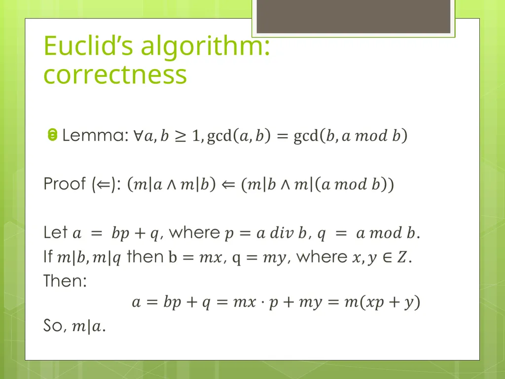 Today’s Topics: GCD Euclid’s algorithm Extended - slide 21 of 31