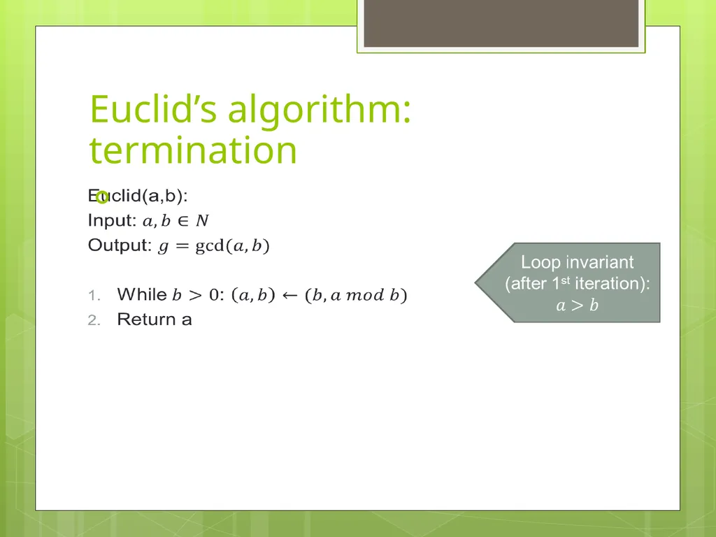 Today’s Topics: GCD Euclid’s algorithm Extended - slide 14 of 31
