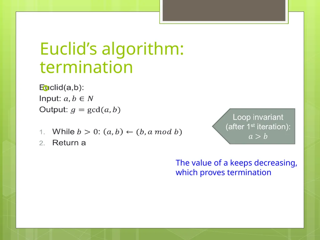 Today’s Topics: GCD Euclid’s algorithm Extended - slide 16 of 31