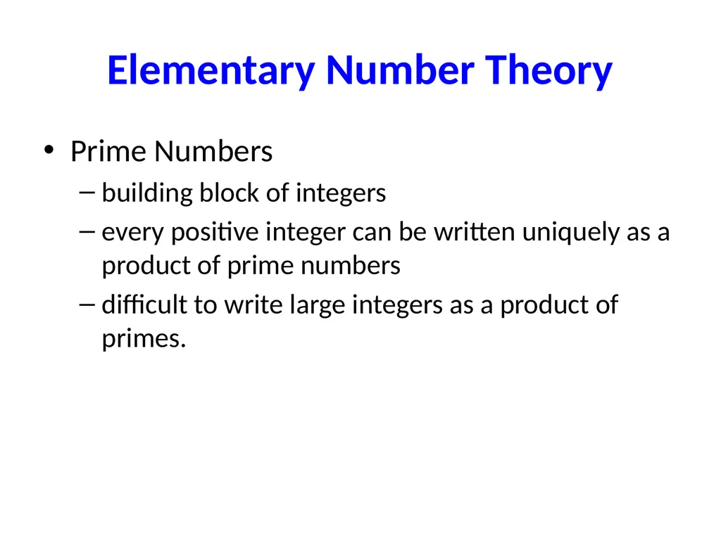 Number Theory Two ancient problems Factoring: - slide 3 of 52