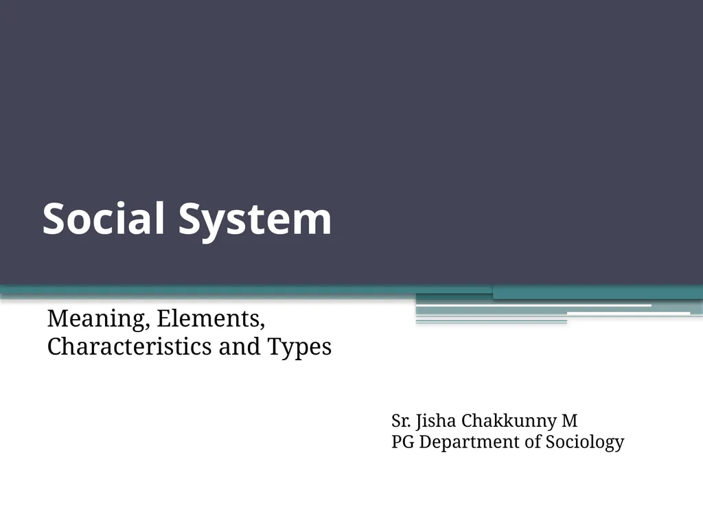 Social System Meaning, Elements, Characteristics - slide 1 of 70