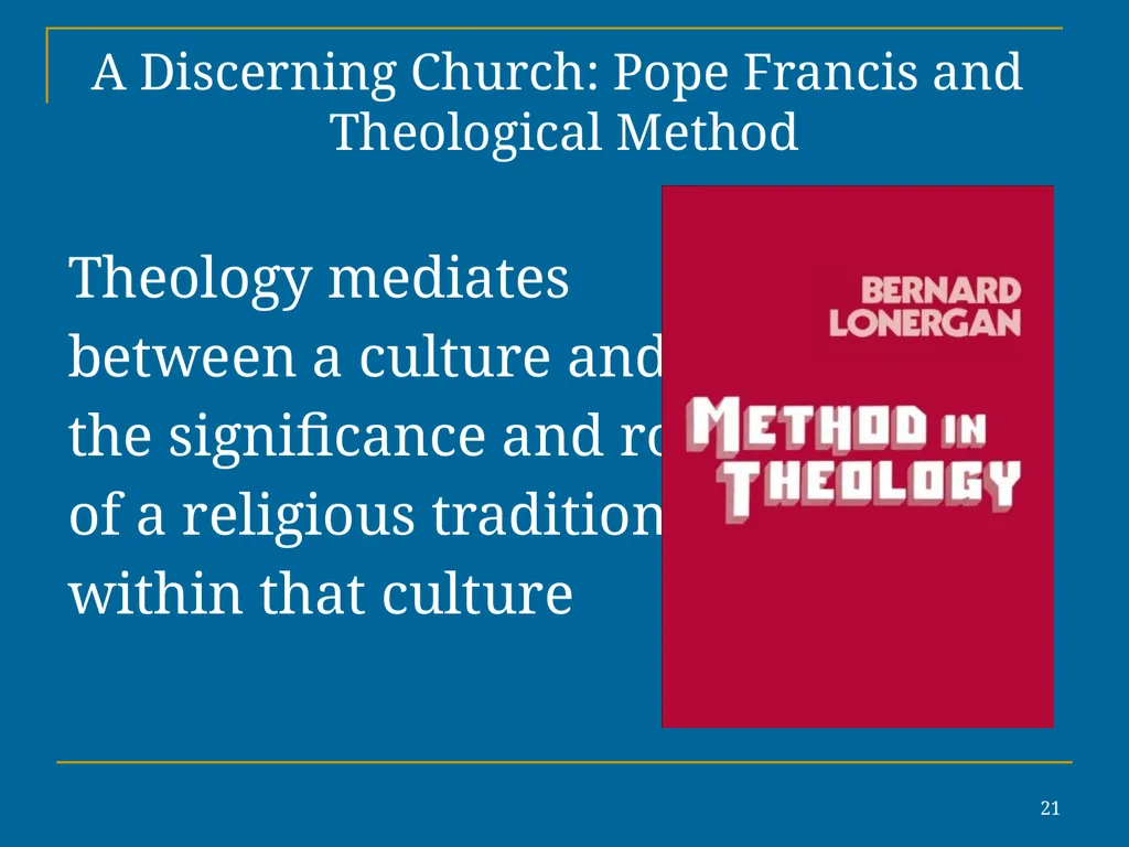1 Reconciliation: Lonergan’s Idea of Conversion In - slide 21 of 30