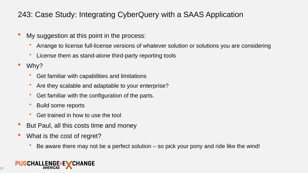 243: Case Study: Integrating CyberQuery with a - slide 10 of 30