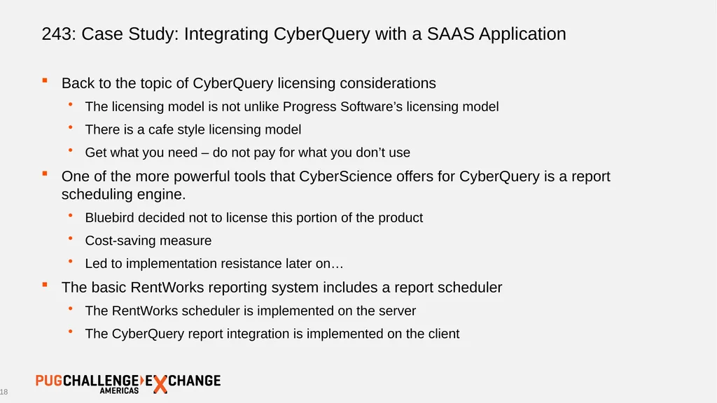 243: Case Study: Integrating CyberQuery with a - slide 18 of 30