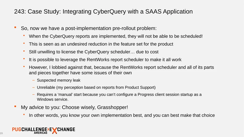 243: Case Study: Integrating CyberQuery with a - slide 19 of 30