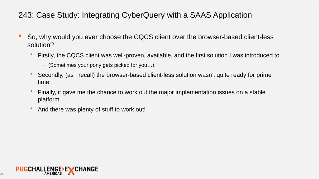 243: Case Study: Integrating CyberQuery with a - slide 24 of 30