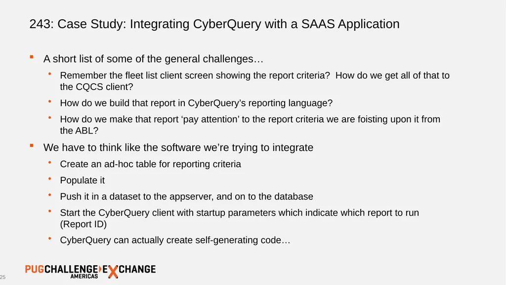 243: Case Study: Integrating CyberQuery with a - slide 25 of 30
