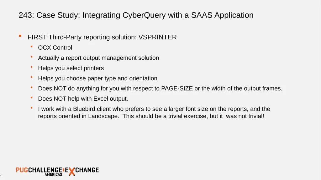 243: Case Study: Integrating CyberQuery with a - slide 7 of 30