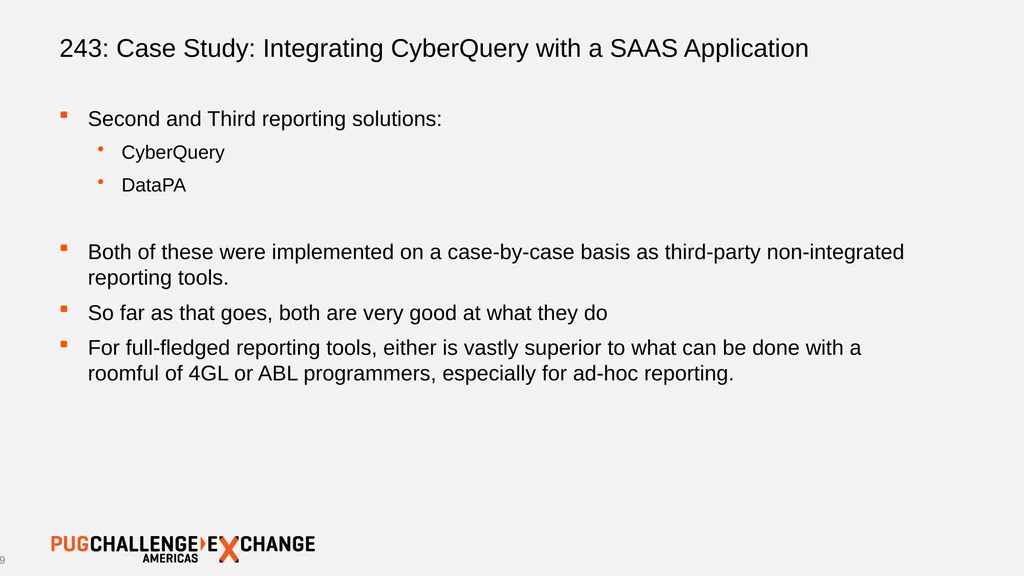 243: Case Study: Integrating CyberQuery with a - slide 9 of 30