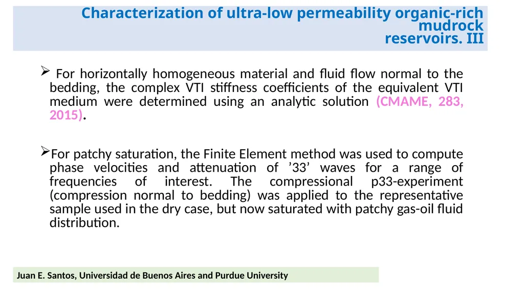Estimation of the stiffness tensor in organic-rich - slide 5 of 20