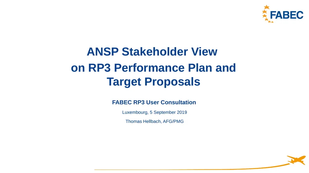 ANSP Stakeholder View on RP3 Performance Plan and - slide 1 of 12