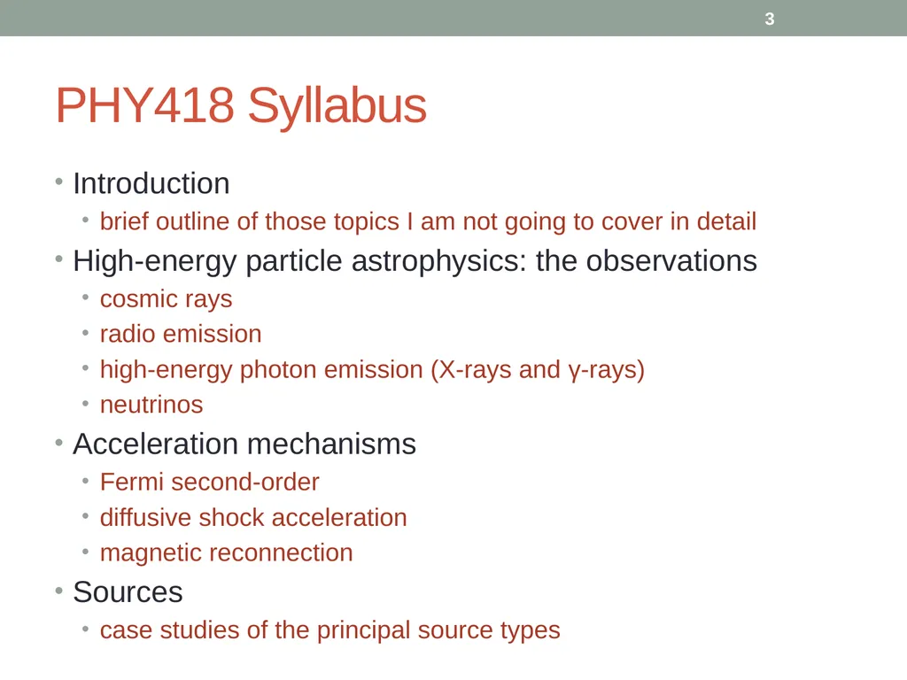 PHY418 Particle Astrophysics Introduction: What is - slide 3 of 30